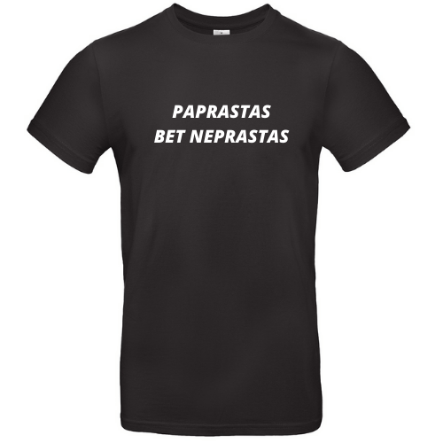 Linksmi marškinėliai su užrašu PAPRASTAS BET NEPRASTAS
