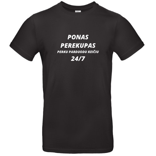 Linksmi marškinėliai su užrašu PONAS PEREKUPAS