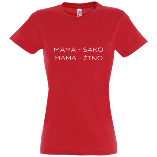 Marškinėliai moterims su užrašu Mama sako- Mama žino, raudoni