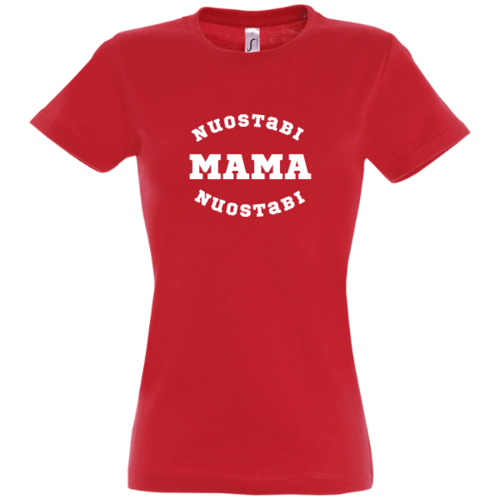 Marškinėliai moterims su užrašu, MAMA - nuostabi, raudoni