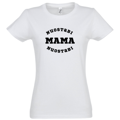 Marškinėliai moterims: Nuostabi mama, balti