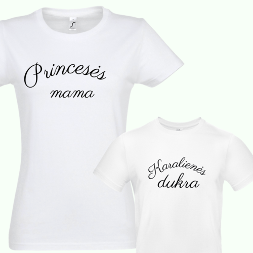 Marškinėlių komplektas mamai ir vaikui " Princesės mama ir karalienės dukra " balti