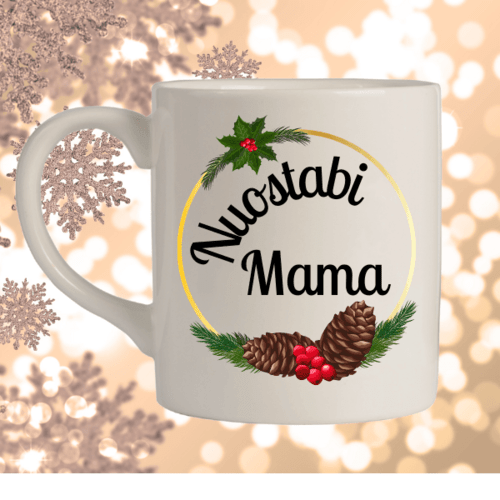 Kalėdinis puodelis- Nuostabi mama